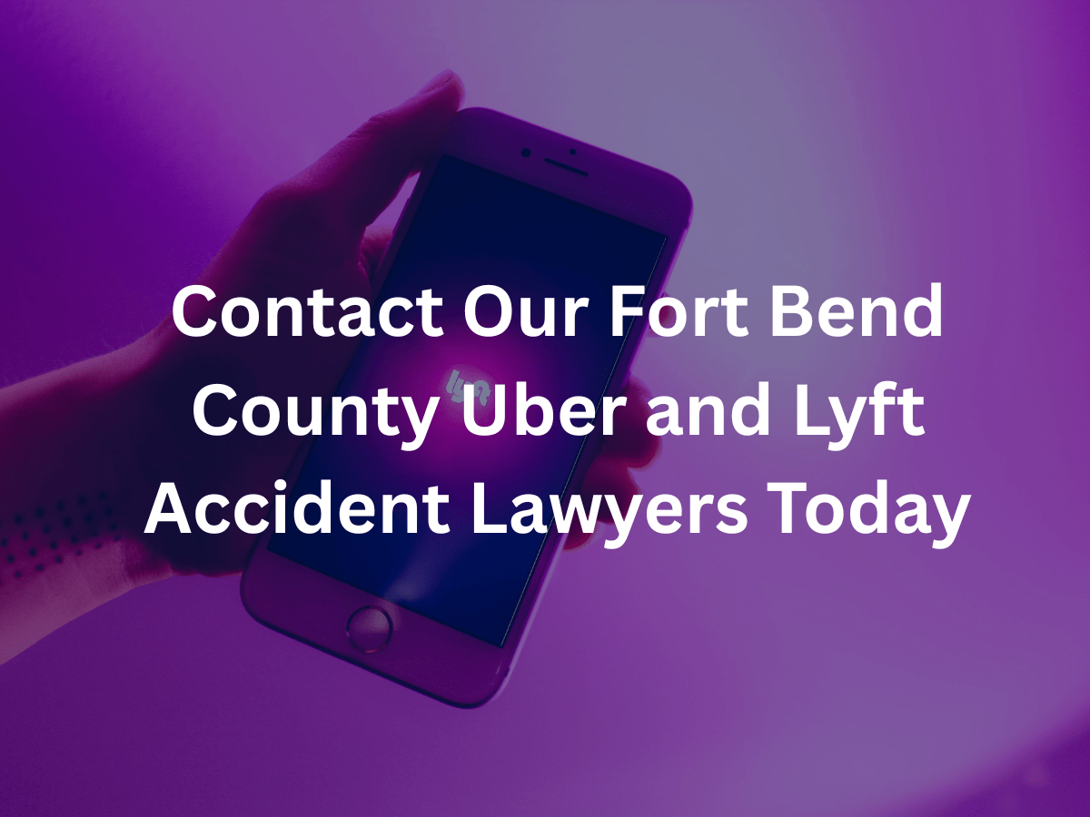 fort-bend-county-uber-and-lyft-accident-lawyer